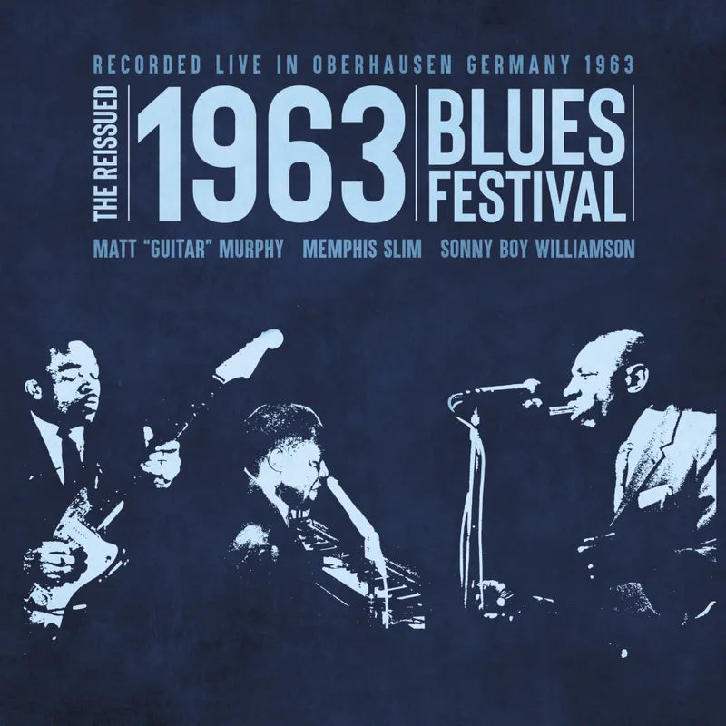 Memphis Slim, Sonny Boy Williamson & Matt Murphy - The Reissued 1963 Blues Festival (RSD2024)