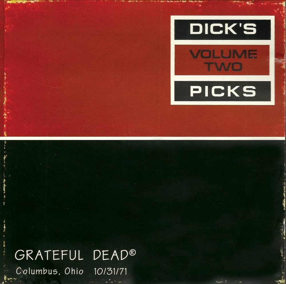 Grateful Dead - Dick's Picks Vol. 2 Columbus, Ohio 10/31/71