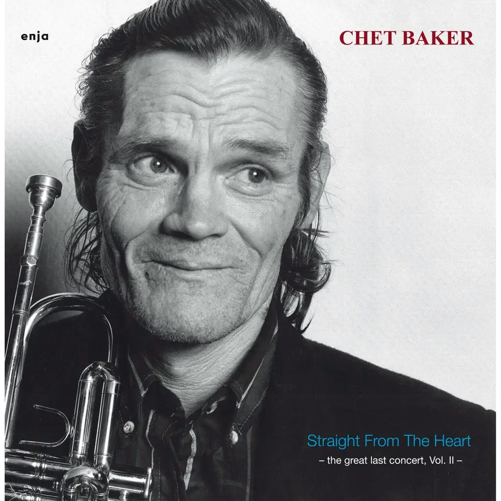 Chet Baker - Straight From The Heart - The Great Last Concert Vol. II