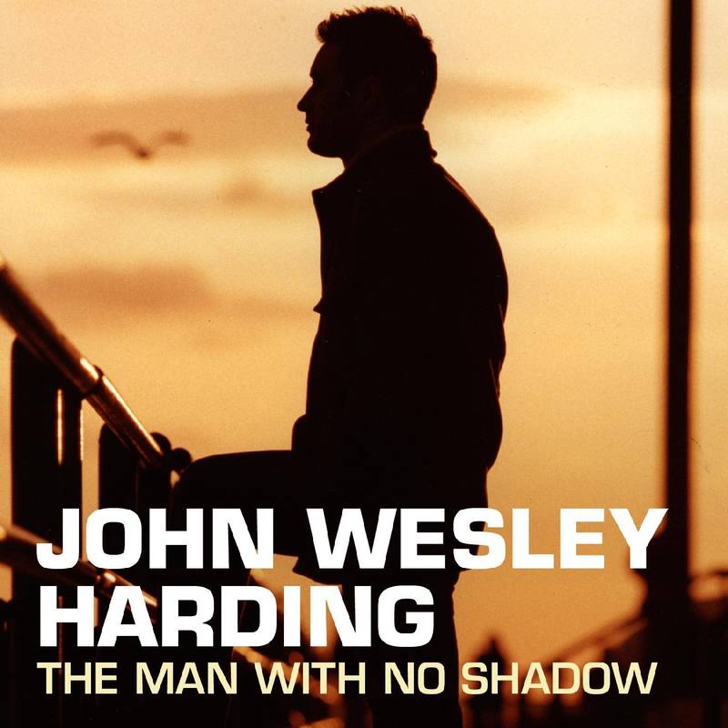 John Wesley Harding - Man With No Shadow (RSD2020)