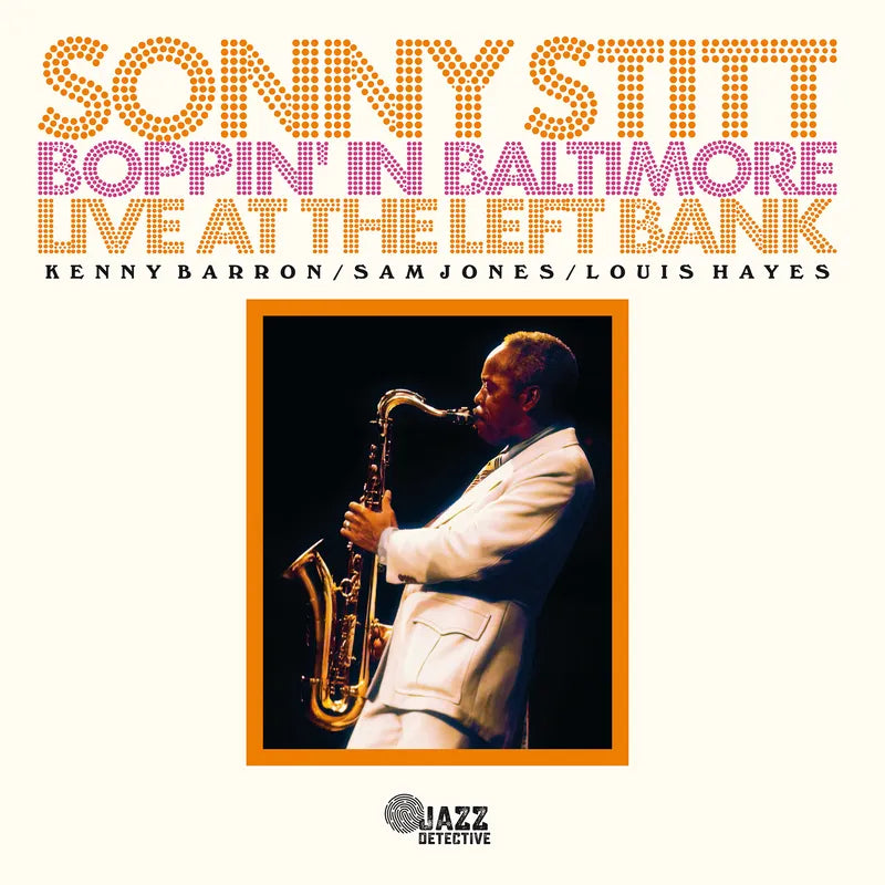 Sonny Stitt - Boppin' in Baltimore: Live at the Left Bank (RSD2023)