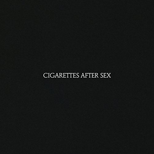 Cigarettes After Sex -S/T