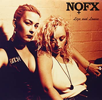 NOFX - Liza & Louise 7"
