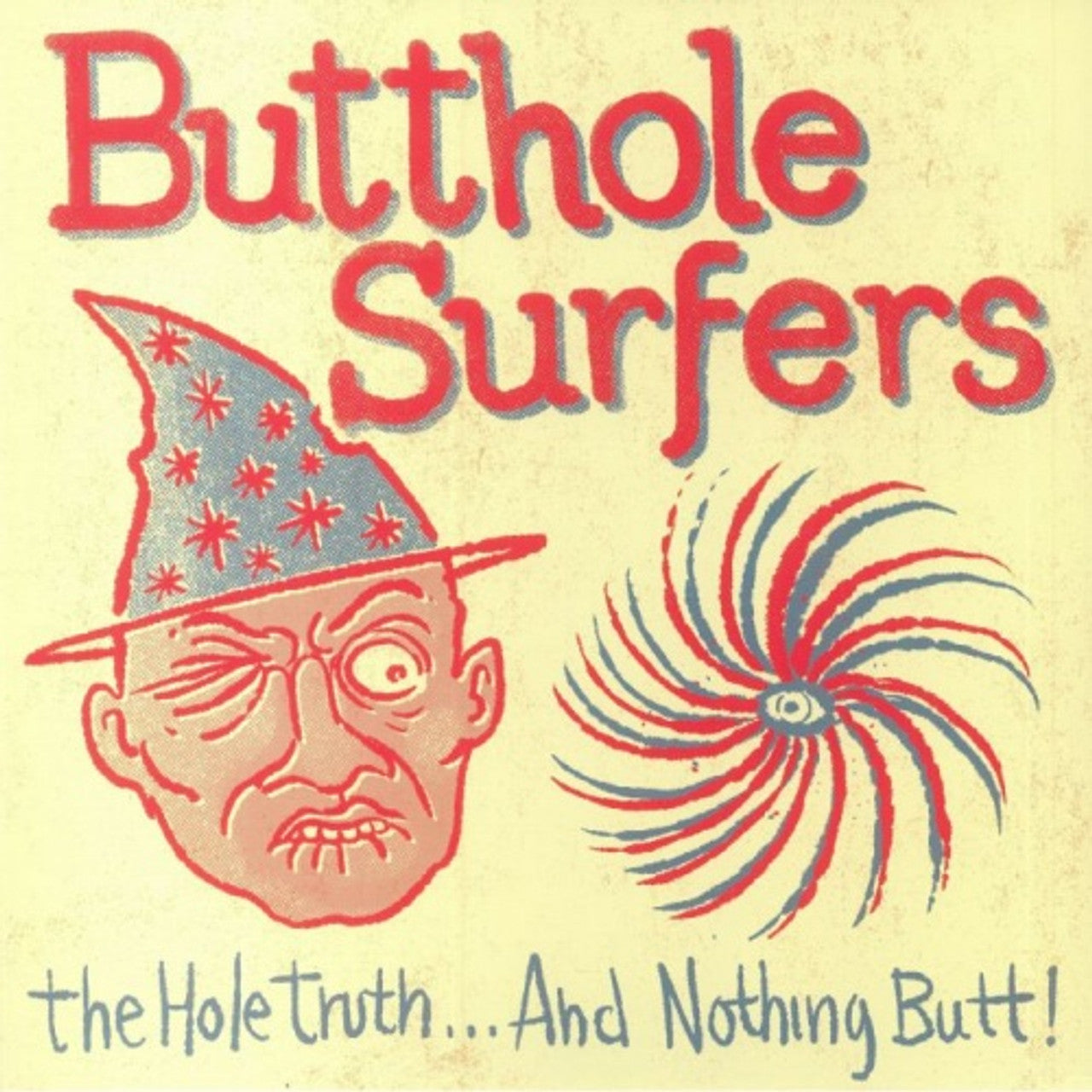 Butthole Surfers - The Hole Truth..And Nothing Butt! – Analog Record Shop