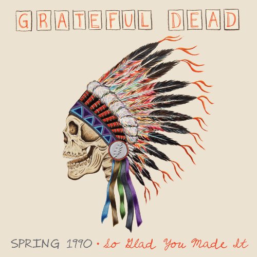Grateful Dead - Spring 1990: So Glad You Made It (Boxset)