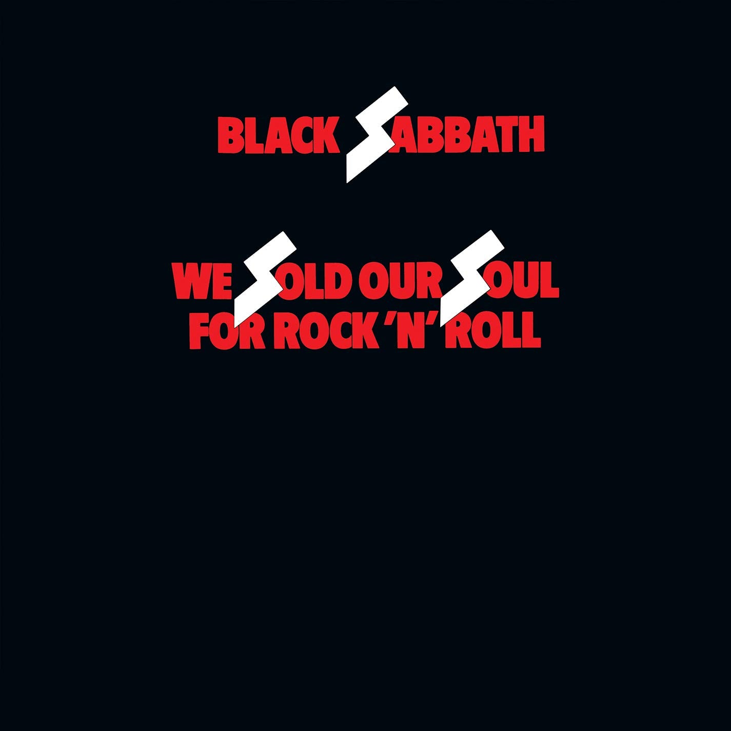 Black Sabbath - We Sold Our Souls For Rock 'n' Roll