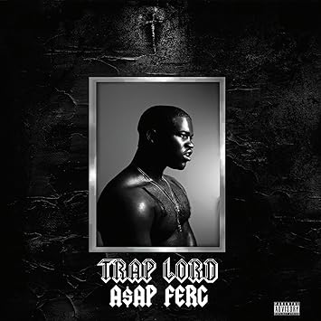 A$AP Ferg - Trap Lord (10th anniversary)