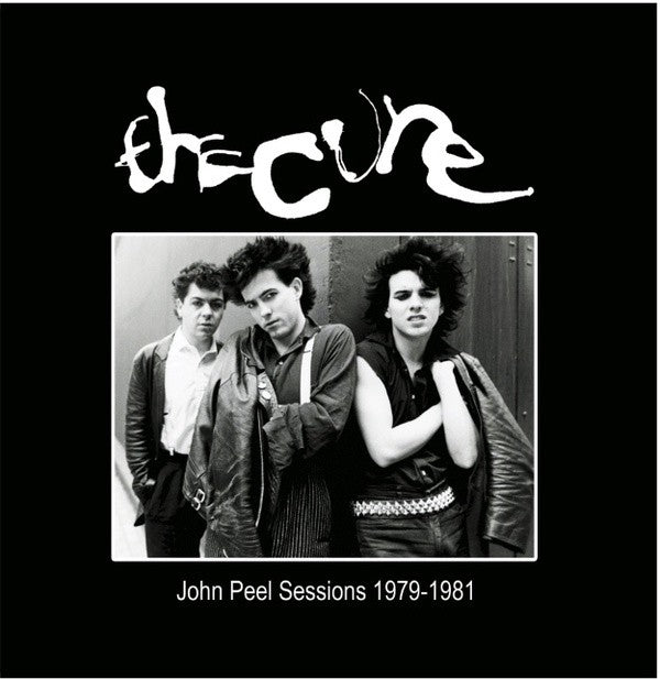 Cure, The - John Peel Sessions 1979-1981
