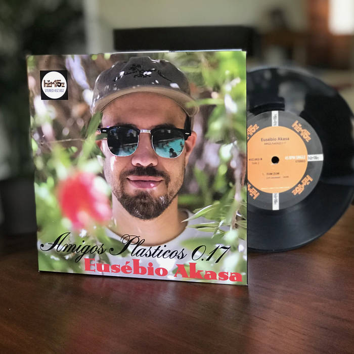 Eusebio Akasa - Amigos Plasticos 7"