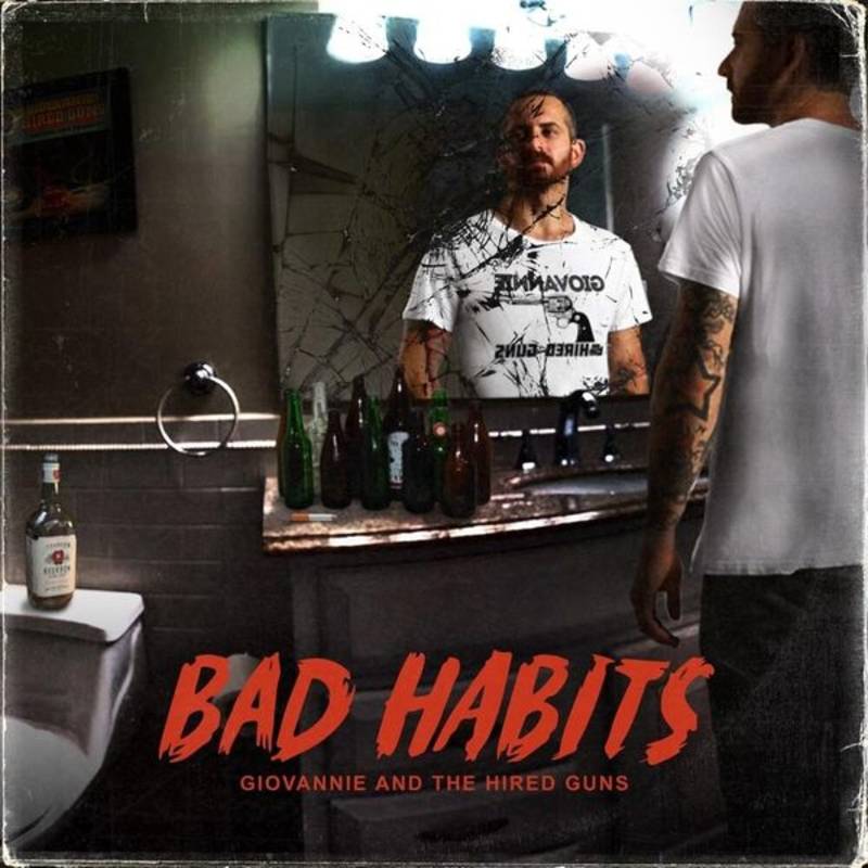 Giovannie & The Hired Guns - Bad Habits : CASSETTE (RSDBF22)