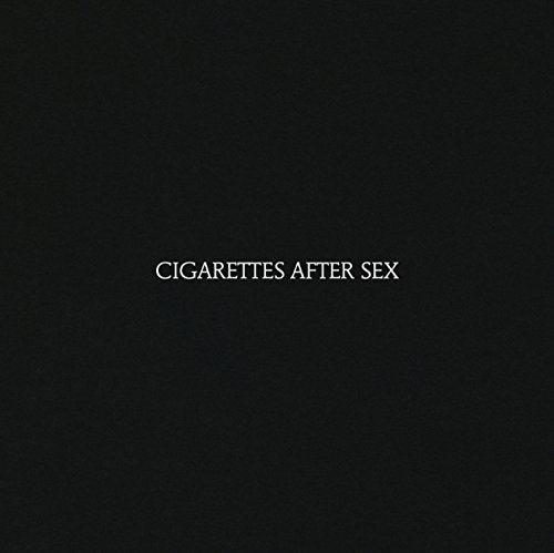Cigarettes After Sex - S/T