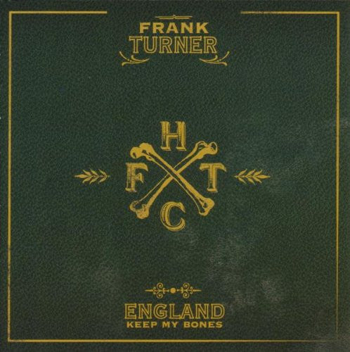Frank Turner - England Keep My Bones