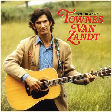 Townes Van Zandt - Best Of..